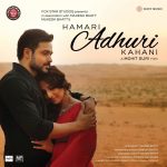 Hamari Adhuri Kahani – VS34SONY0036 - CBF - Golden Coloured - New Release Hindi LP Vinyl