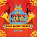 Horn Ok Please - Road To Bollywood - 889854723217 - LP Record