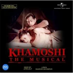Khamoshi - The Musical - 006025 577 0807-3 - New Release Hindi LP Vinyl Record