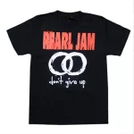 Pearl Jam - Don't Give Up T'Shirt Music - (100% Cotton) - TM220 - Size - Medium