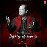 Rahat Fateh Ali Khan - Legacy Of Love & Sufi - SFLP 74 - CBF  - New Released LP Vinyl Record